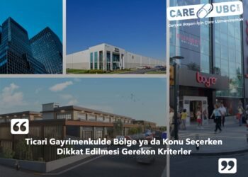 Ticari Gayrimenkulde Bölge ve Konu Seçerken Nelere Dikkat Edilebilir?