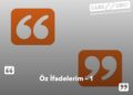 Öz İfadelerim – 1