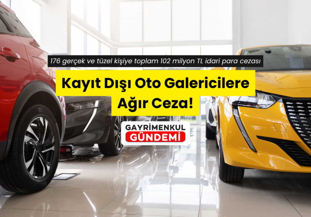 kayıt dışı oto galericilere ceza