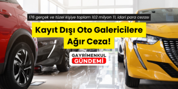 kayıt dışı oto galericilere ceza