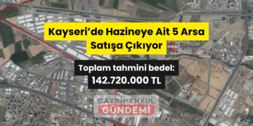 Kayseri’de Hazineye Ait 5 Arsa Satışa Çıkıyor