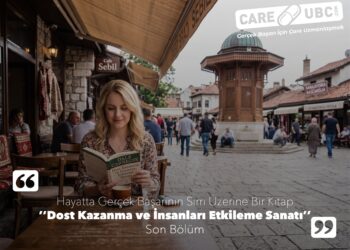 “Dost Kazanma ve İnsanları Etkileme Sanatı” Kitabı Üzerine – Bölüm 5